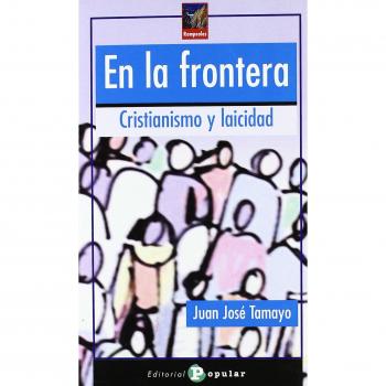 En la frontera: Cristianismo y laicidad