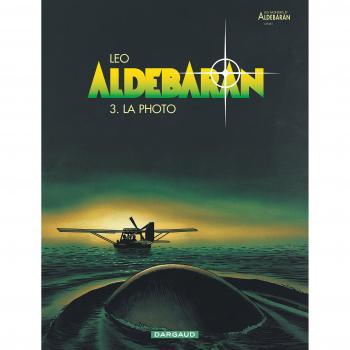 Aldébaran: Tomo 3 - La Foto (Cómic)