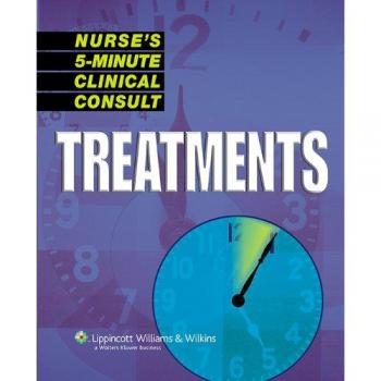 Nurse's 5-minute Clinical Consult: Treatments