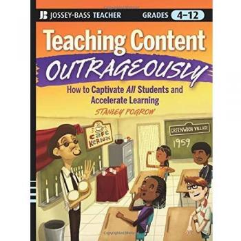 Engaging Learning Strategies for Grades 4-12: Captivating All Students by Stanley Pogrow