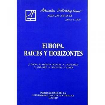 Europa. Raíces y horizontes