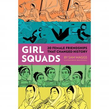 Girl Squads: 20 Female Friendships That Changed History