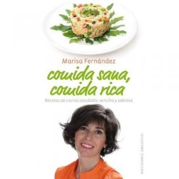 Comida Sana, Comida Rica