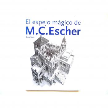 M. C. Escher, el Espejo Magico