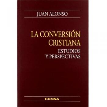 La conversión cristiana: estudios y perspectivas
