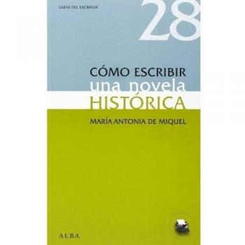 Cómo Escribir Una Novela Histórica