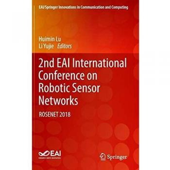 2nd EAI International Conference on Robotic Sensor Networks: ROSENET 2018