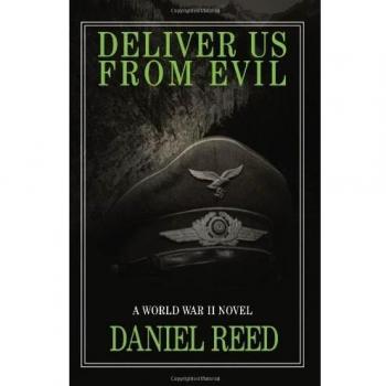 Deliver Us from Evil: A World War II Historical Fiction Novel