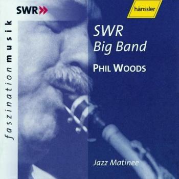 Jazz Matinee - Phil Woods