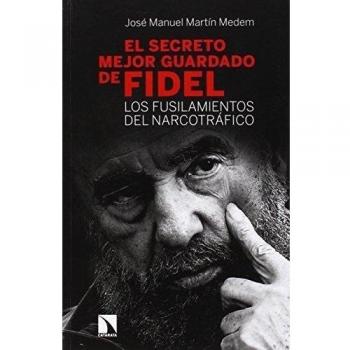 El Secreto Mejor Guardado De Fidel: Los fusilamientos del narcotráfico
