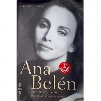 Ana Belen - Biografia De Un Mito