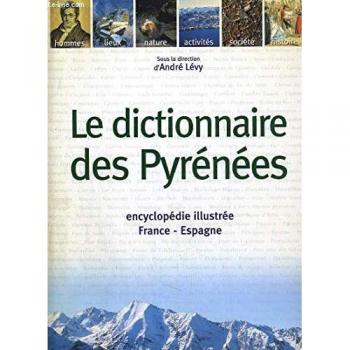 Le dictionnaire des Pyrénées