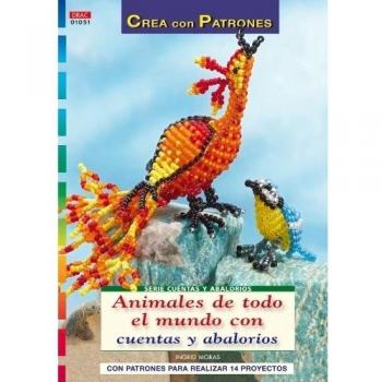 Serie Cuentas y Abalorios nº 51. ANIMALES DE TODO EL MUNDO CON CUENTAS Y ABALORIOS