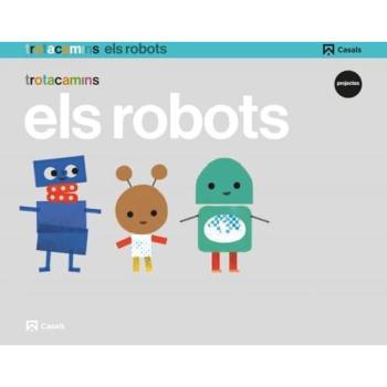 Els robots 5 anys Trotacamins - 9788421862629