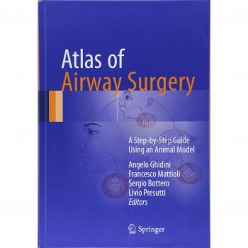 Atlas of Airway Surgery: A Step-by-Step Guide Using an Animal Model