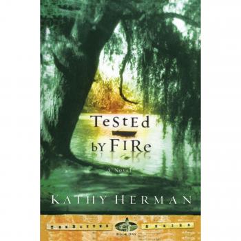 Tested by Fire: Baxter Series Book 1 - Paperback Edition