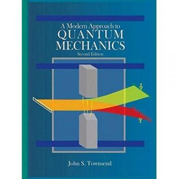 A Modern Approach to Quantum Mechanics, second edition