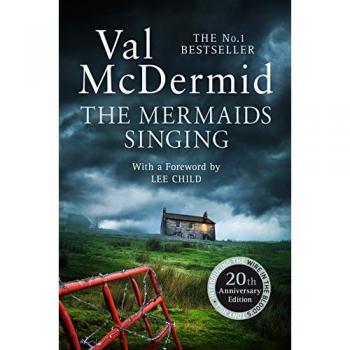 El canto de las sirenas (Tony Hill y Carol Jordan, Libro 1) - Primera novela de la aclamada serie de crimen sobre asesinos en serie, ahora adaptada a la serie de televisión Wire in the Blood