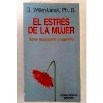 El Estres De LA Mujer