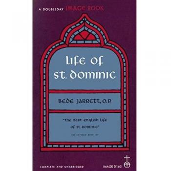 St. Dominic: The Complete Biography by Bede Jarrett - Paperback Edition