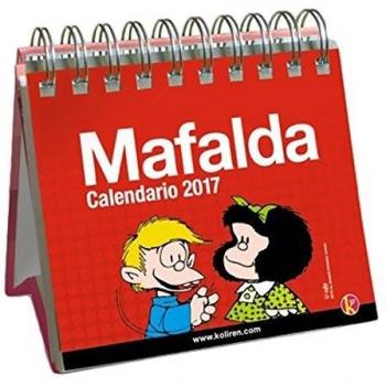 Ediciones Granica Calendario De Mesa Mafalda 2017 - Calendario de mesa 2017