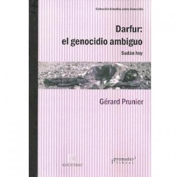 Darfur: el genocidio ambiguo