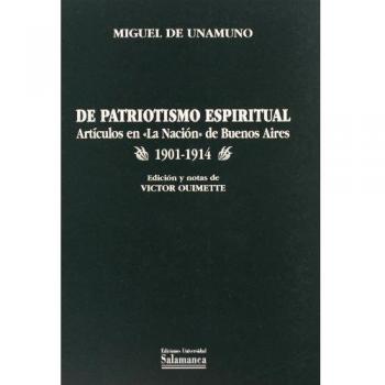 De patriotismo espiritual. Artículos en La Nación de Buenos Aires