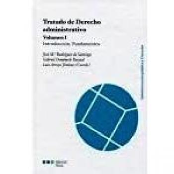Tratado de derecho administrativo: Volumen 1. Introducción. Fundamentos