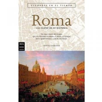 Roma . ciudades en el tiempo