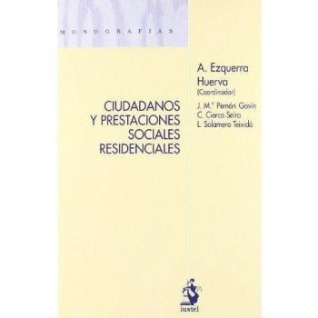 Ciudadanos y Prestaciones Sociales Residenciales