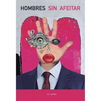 Hombres sin Afeitar                    Tapa blanda                                                                                                                                                        – 15 nov 2017