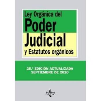 Ley organica del poder judicial y estatutos organicos
