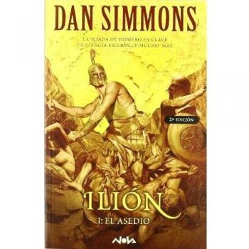 Ilion I. El asedio - Simmons