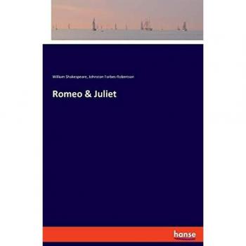 Classic Shakespearean Tragedy: Romeo & Juliet (Paperback Edition)