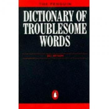 The Penguin Dictionary of Troublesome Words