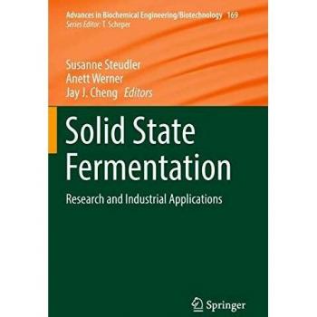 Solid State Fermentation: Research and Industrial Applications: 169