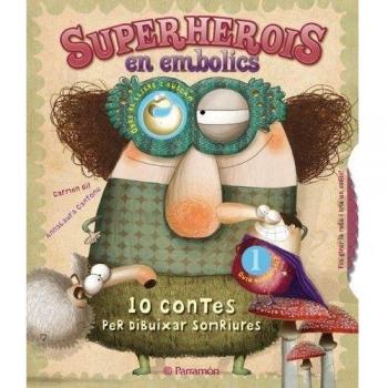Superherois en embolics - Gil, Carmen;Cantone, AnnaLaura