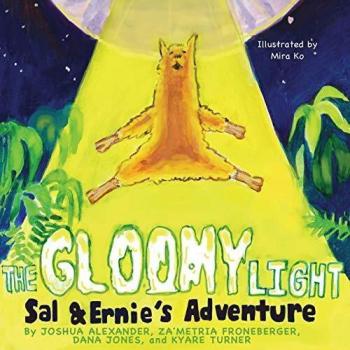 La Luz Melancólica: La Aventura de Sal y Ernie (Libros por Adolescentes, Volumen 1)