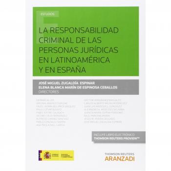 La responsabilidad criminal de las personas jurídicas en latinoamérica y en España