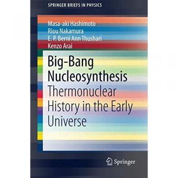 Big-Bang Nucleosynthesis: Thermonuclear History in the Early Universe
