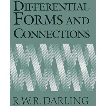 Formas Diferenciales y Conexiones - Edición en Pasta Blanda de R. W. R. Darling