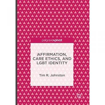 Affirmation, Care Ethics, and LGBT Identity