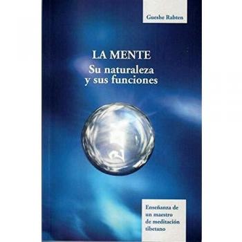 La Mente: Su naturaleza y sus funciones