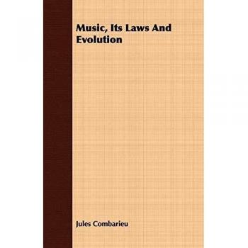 Jules Combarieu's Music: Laws and Evolution - Comprehensive Guide to Musical Principles and Development