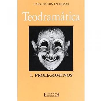 Teodramática / 1: Prolegómenos