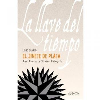 El Jinete de Plata: La llave del tiempo, IV