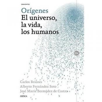 Orígenes: El universo, la vida, los humanos