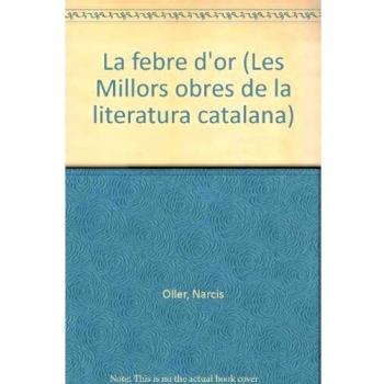 La febre d'or I