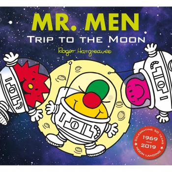 Viaje a la Luna de los Señores Mr. Men - Roger Hargreaves