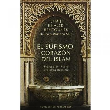 El sufismo, corazón del Islam